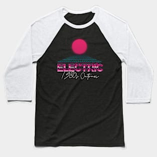 80s electric outrun Baseball T-Shirt